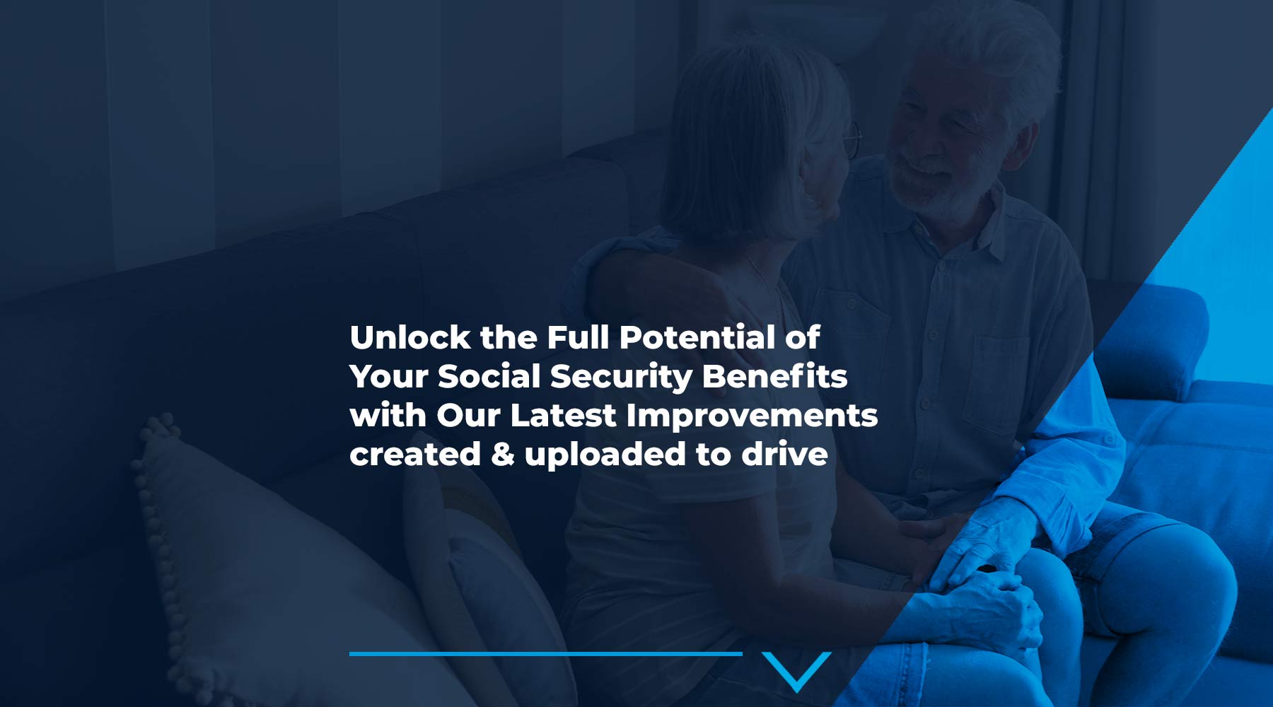 Unlock the Full Potential of Your Social Security Benefits with Our Latest Improvements