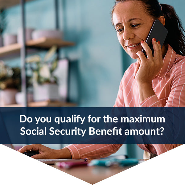 A woman in a pink blouse is on the phone and laptop at the same time. A navy banner has white text that reads: Do you qualify for the maximum Social Security Benefit Amount?
