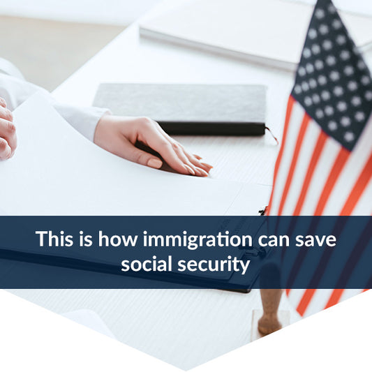 An American flag atop a desk of documents someone is going through. A navy banner has white text that reads: This is how immigration can save social security